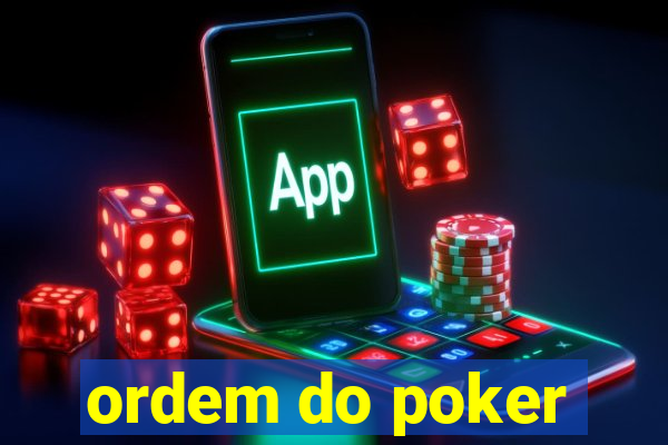 ordem do poker